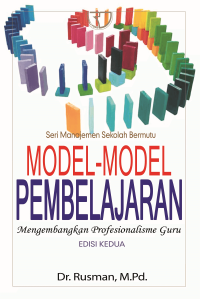 Image of Model-model pembelajaran : mengembnagkan profesionalisme guru